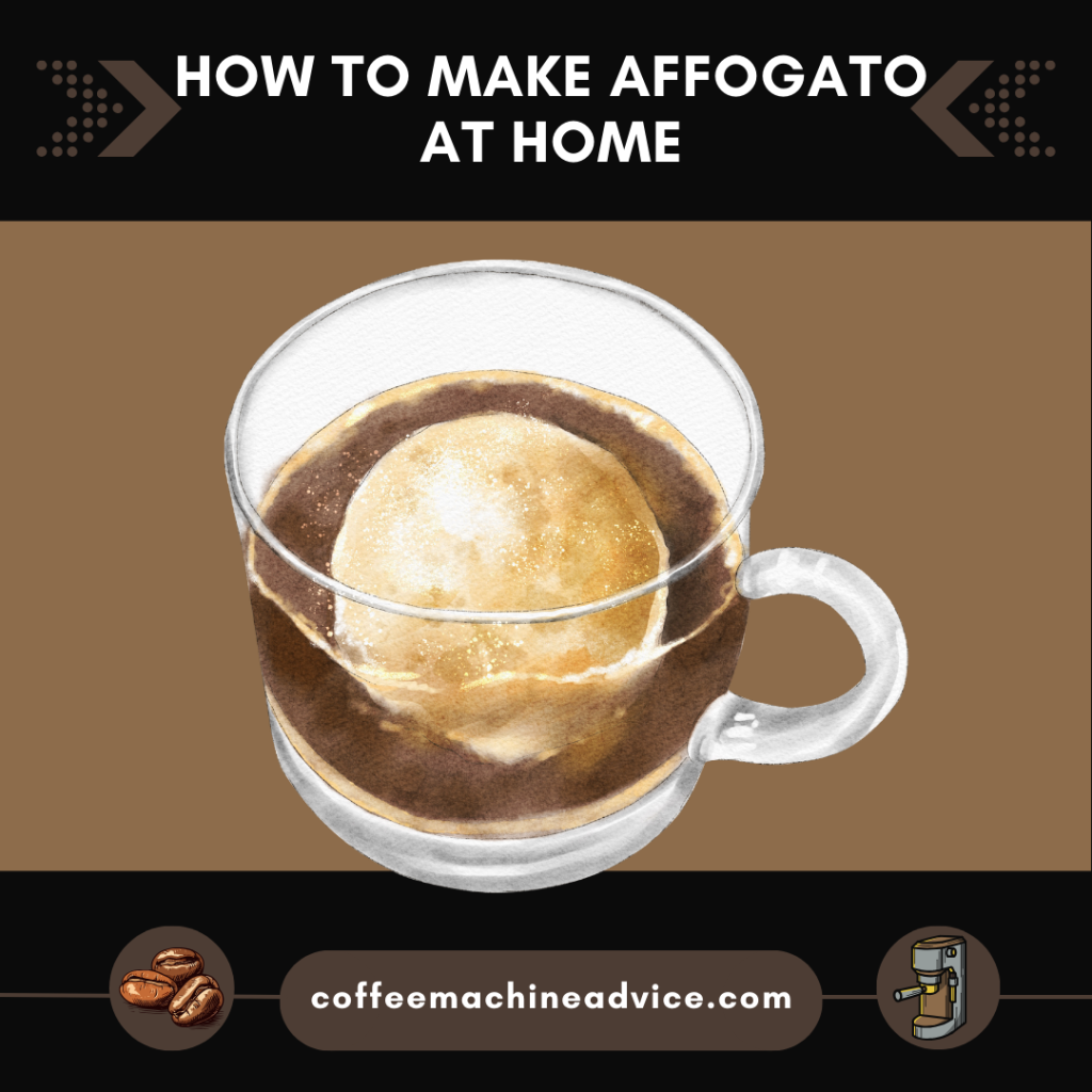 How To Make Affogato At Home